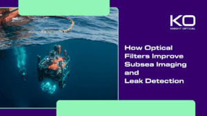 Improving Subsea 3D Imaging & Leak Detection with Optical Filters